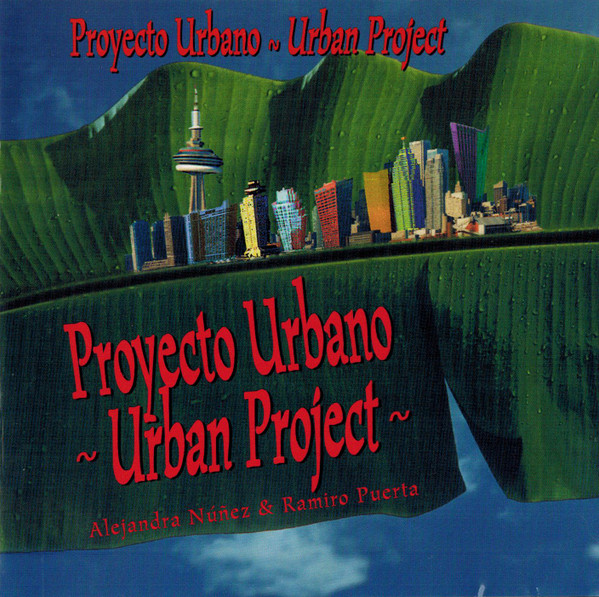 Alejandra Nuñez, Ramiro Puerta - Proyecto Urbano ~ Urban Project (CD) (Near Mint (NM or M-))