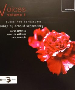 Arnold Schoenberg, Sarah Connolly, Roderick Williams (3), Iain Burnside - Voices Volume 1: Blood-red Carnations (CD, Album) (Near Mint (NM or M-))