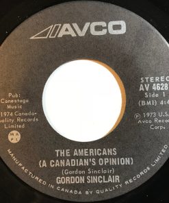 Gordon Sinclair / David Craig (3) - The Americans (A Canadian's Opinion) (7", Single) (Near Mint (NM or M-))