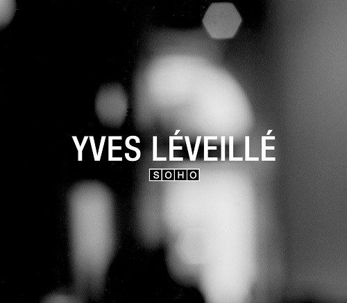 Yves Léveillé - Soho (CD, Album) (Very Good Plus (VG+))