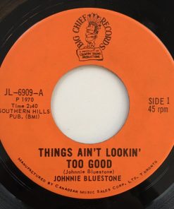 Johnnie Bluestone - Things Ain't Lookin' Too Good (7", Single) (Very Good Plus (VG+))