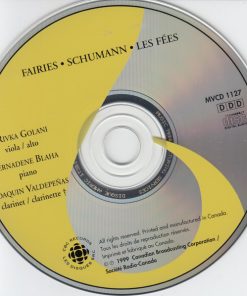 Robert Schumann, Rivka Golani, Bernadene Blaha, Joaquin Valdepeñas - Fairies / Les Fées (CD, Album) (Near Mint (NM or M-)) - Image 4