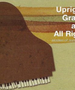 Various - Upright, Grand and All Right - Masters Of Jazz Piano (CD, Comp) (Mint (M))