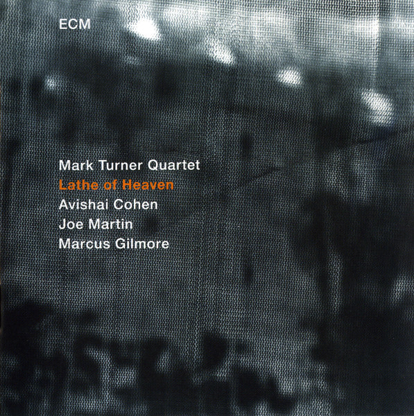 Mark Turner Quartet - Lathe Of Heaven (CD, Album) (Mint (M)) - Image 5