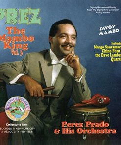 Perez Prado And His Orchestra - Prez - The Mambo King Vol. 3 (CD, Comp, RE, RM) (Mint (M))