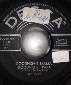 Red Foley - Goodnight Mama, Goodnight Papa / Poor Jack (7", Single) (Good Plus (G+))