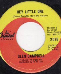 Glen Campbell - Hey Little One (7", Single) (Very Good Plus (VG+))