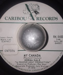 Norma Gale - My Canada/The Wedding (7") (Very Good Plus (VG+))