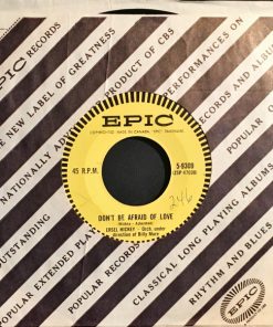 Ersel Hickey - Don't Be Afraid Of Love (7", Single) (Very Good Plus (VG+))
