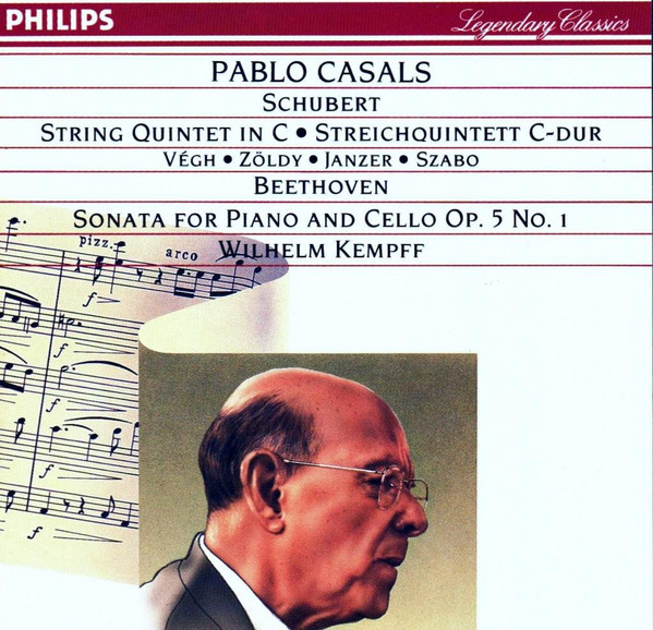 Franz Schubert, Ludwig van Beethoven, Pablo Casals, Wilhelm Kempff, Sándor Végh, Sándor Zöldy, Georges Janzer, Paul Szabo - String Quintet In C; Sonata For Piano And Cello Op. 5 No. 1 In F (CD, Album) (Near Mint (NM or M-))