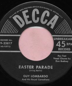 Guy Lombardo And His Royal Canadians - Easter Parade / Always (7", Single) (Very Good Plus (VG+))