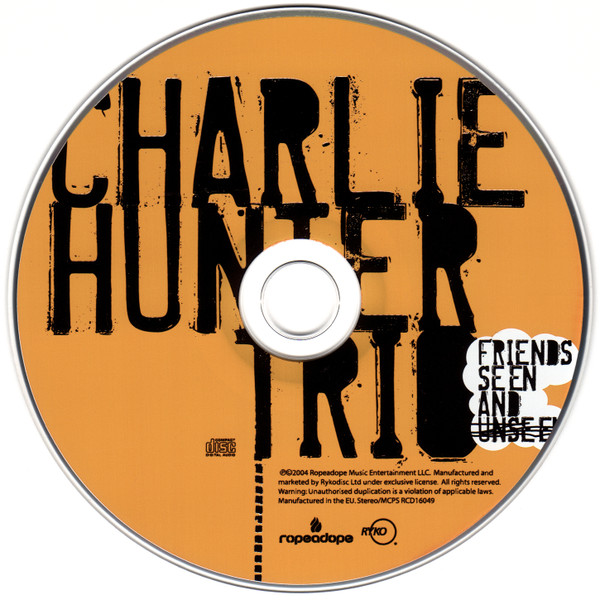 Charlie Hunter Trio - Friends Seen And Unseen (CD, Album) (Near Mint (NM or M-)) - Image 5