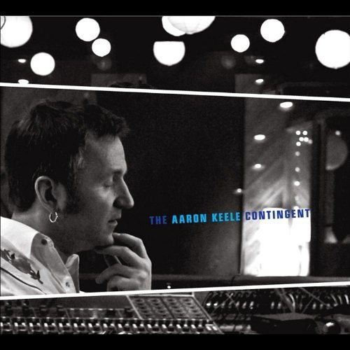 The Aaron Keele Contingent - The Aaron Keele Contingent (CD, Album) (Mint (M))