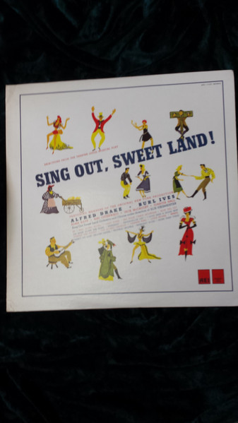 Alfred Drake, Burl Ives, Alma Kaye, Bibi Osterwald, Jack McCauley, Juanita Hall - Sing Out, Sweet Land! (LP, Mono, RE) (Mint (M))