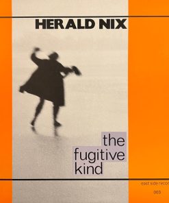 Herald Nix - The Fugitive Kind (LP, Album) (Mint (M))