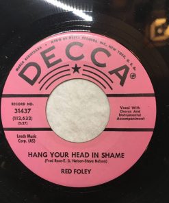 Red Foley - Hang Your Head In Shame / That's What's Wrong With Me (7", Single, Mono, Promo) (Very Good (VG))