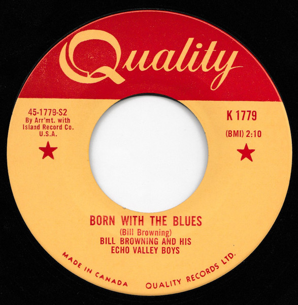 Bill Browning And His Echo Valley Boys - Born With The Blues / Dark Hollow (7", Single) (Very Good (VG))