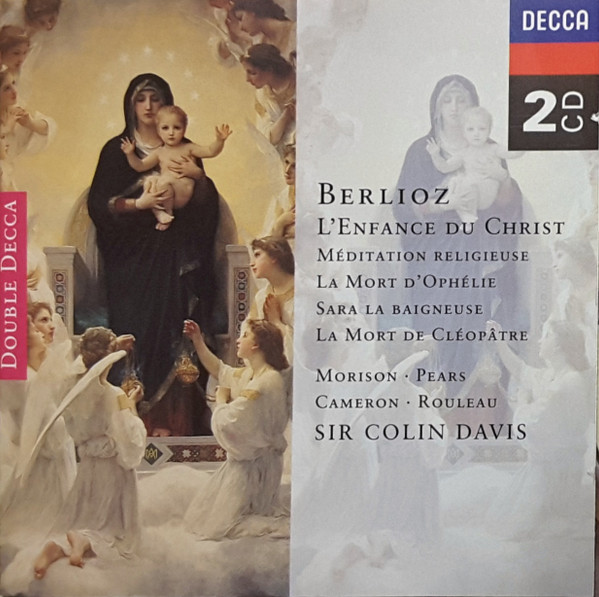 Hector Berlioz - Elsie Morison · Peter Pears · John Cameron · Joseph Rouleau, Sir Colin Davis - L'Enfance Du Christ · Méditation Religeuse · La Mort D'Ophélie · Sara La Baigneuse · La Mort De Cléopâtre (2xCD, Comp, RM) (Near Mint (NM or M-))