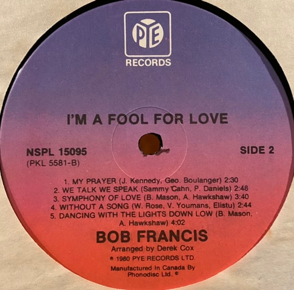 Bob Francis - I'm A Fool For Love (LP, Album) (Mint (M)) - Image 4