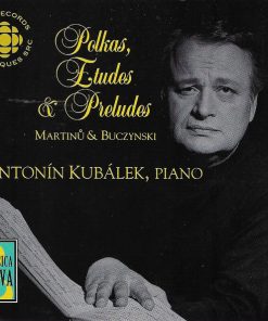 Bohuslav Martinů & Walter Buczynski, Antonin Kubalek - Polkas, Etudes & Preludes (CD, Album) (Near Mint (NM or M-))