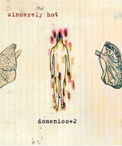 Domenico + 2 - Sincerely Hot (CD, Album, Enh) (Near Mint (NM or M-))