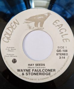 Wayne Faulconer & Stoneridge - Hay Seeds (7") (Very Good Plus (VG+))