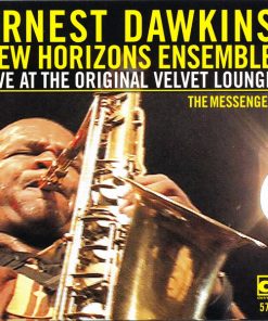 Ernest Dawkins New Horizons Ensemble - The Messenger: Live At The Original Velvet Lounge (CD, Album) (Near Mint (NM or M-))