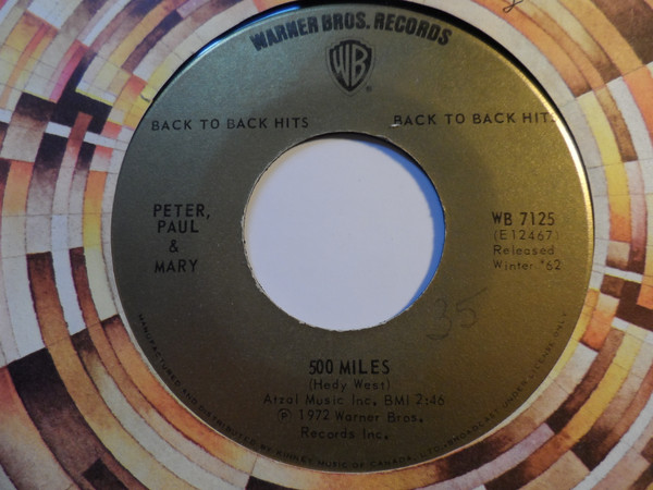Peter, Paul & Mary - I Dig Rock And Roll Music / 500 Miles (7") (Near Mint (NM or M-)) - Image 2