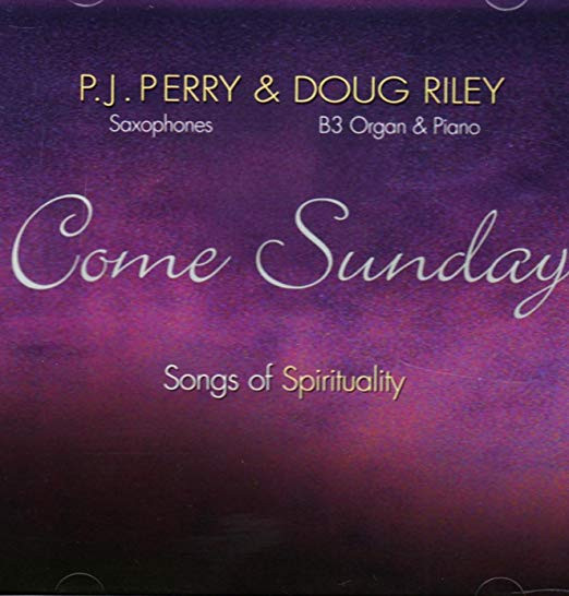 P.J. Perry & Doug Riley - Come Sunday (CD, Album) (Near Mint (NM or M-))