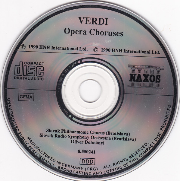 Giuseppe Verdi - Slovak Philharmonic Chorus, Slovak Radio Symphony Orchestra, Oliver Dohnanyi - Opera Choruses = Opernchöre = Chœrs D'Opéras (CD, Album) (Very Good Plus (VG+)) - Image 3
