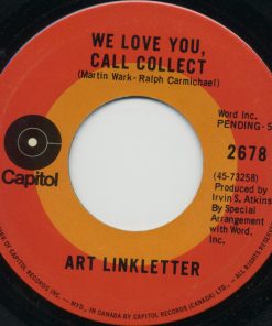 Art Linkletter, Diane Linkletter - We Love You, Call Collect (7") (Near Mint (NM or M-))
