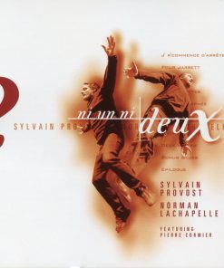Sylvain Provost, Norman Lachapelle - Ni Un Ni Deux (CD, Album) (Mint (M))