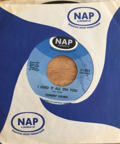 Tommy Hawk (3) - I Used It All On You / After The Fight (7") (Very Good Plus (VG+))