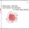 Michael Bates' Outside Sources - A Fine Balance (CD, Album) (Near Mint (NM or M-))