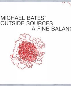 Michael Bates' Outside Sources - A Fine Balance (CD, Album) (Near Mint (NM or M-))