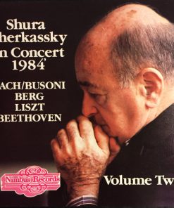 Shura Cherkassky - Shura Cherkassky "In Concert 1984" - Volume Two (CD, Album, Amb, UHJ) (Near Mint (NM or M-))