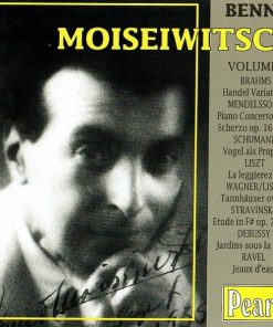 Benno Moiseiwitsch - Johannes Brahms, Felix Mendelssohn-Bartholdy, Robert Schumann, Franz Liszt, Richard Wagner, Igor Stravinsky, Claude Debussy, Maurice Ravel - Benno Moiseiwitsch - Volume I (CD, Comp, Mono) (Near Mint (NM or M-))