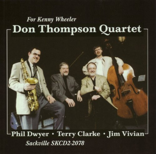 The Don Thompson Quartet - For Kenny Wheeler (CD, Album) (Near Mint (NM or M-))