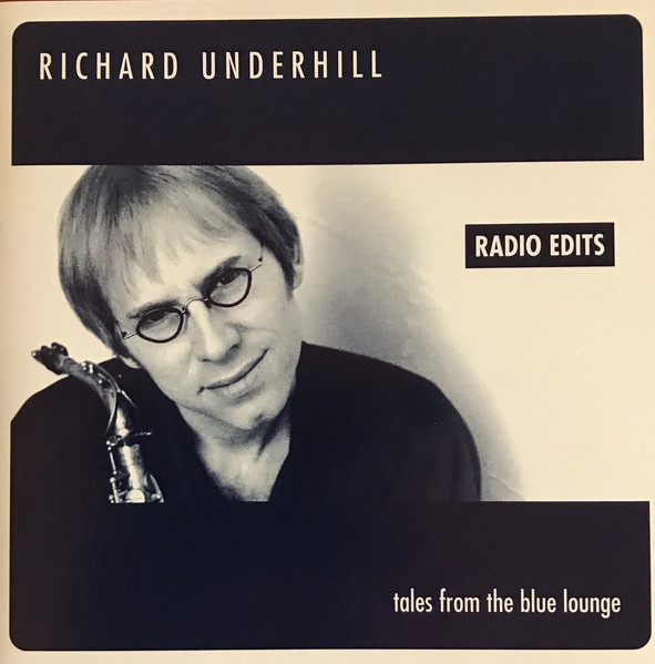 Richard Underhill - Tales From The Blue Lounge Radio Edits (CD, Album, Enh, Promo) (Near Mint (NM or M-))