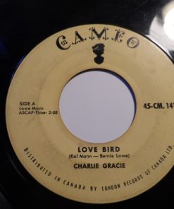 Alternative view of Charlie Gracie - Love Bird (7", Single) (Very Good Plus (VG+))