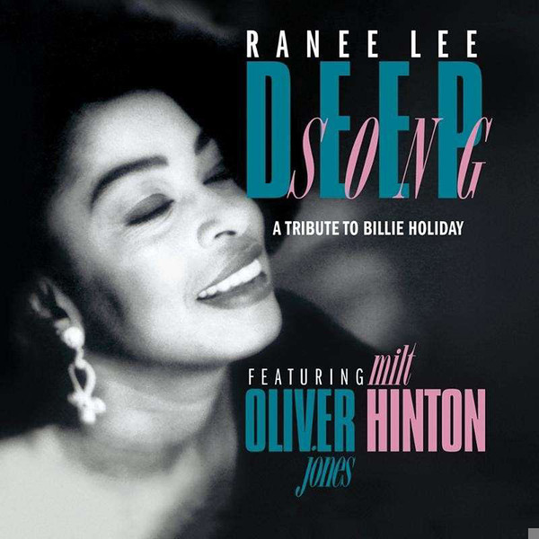 Ranee Lee - Deep Song (A Tribute To Billie Holiday) (CD, Album, RE) (Mint (M))