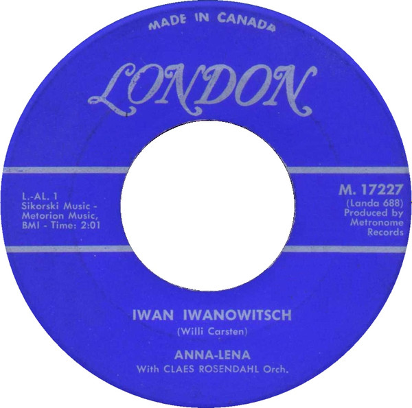 Anna-Lena Löfgren With Claes Rosendahls Orkester - Iwan Iwanowitsch / Sentimental Baby (7", Single) (Very Good Plus (VG+))