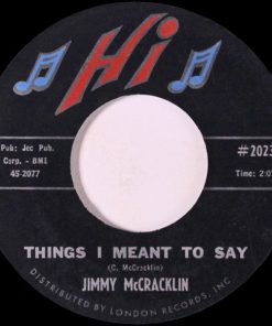 Jimmy McCracklin (3) - Things I Meant To Say / Here Today And Gone Tomorrow (7") (Very Good Plus (VG+))