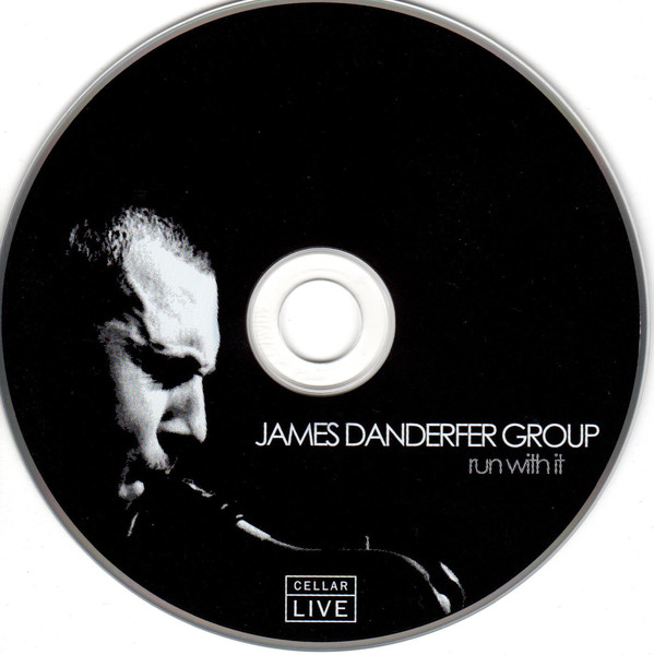 The James Danderfer Group - Run With It (CD, Album) (Mint (M)) - Image 3