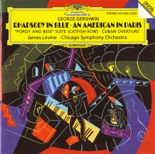 George Gershwin, James Levine (2) · Chicago Symphony Orchestra - Rhapsody In Blue · An American In Paris · "Porgy And Bess" Suite (Catfish Row) · Cuban Overture (CD) (Near Mint (NM or M-))