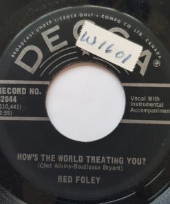 Alternative view of Red Foley - How's The World Treating You? (7", Single) (Very Good (VG))
