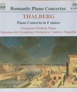 Razumovsky Sinfonia, Andrew Mogrelia, Francesco Nicolosi, Sigismond Thalberg - Piano Concerto In F Minor (CD, Album) (Near Mint (NM or M-))