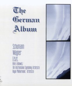 Richard Wagner / Robert Schumann / Franz Liszt, René Leibowitz, International Symphony Orchestra, Royal Philharmonic Orchestra - The German Album (CD, Comp) (Near Mint (NM or M-)) - Image 5
