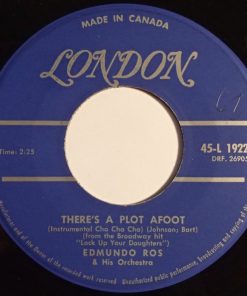 Alternative view of Edmundo Ros & His Orchestra - When Does The Ravishing Begin? / There's A Plot A Foot (7") (Very Good (VG))