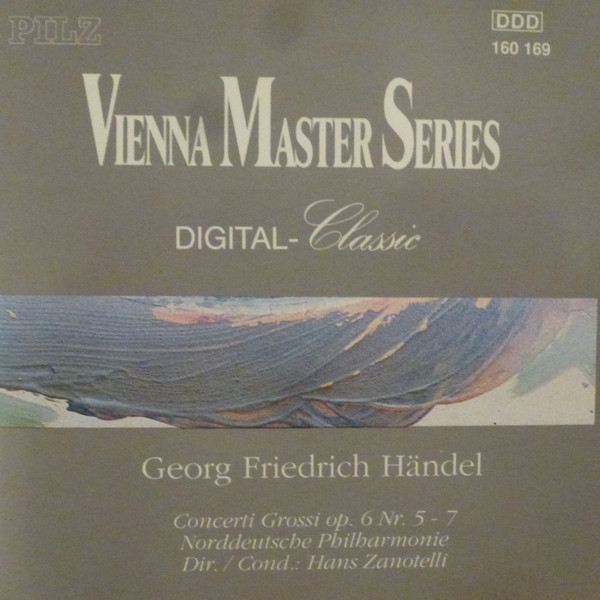 Georg Friedrich Händel, Norddeutsche Philharmonie, Hans Zanotelli - Concerti Grossi Op.6 Nr. 5-7 (CD, Album) (Near Mint (NM or M-))